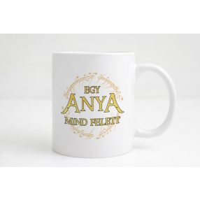 Egy anya mind felett bögre