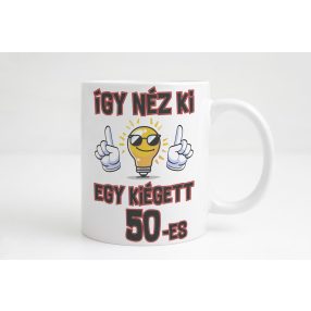 Így néz ki egy kiégett 50-es bögre