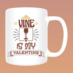 Wine is my valentine bögre