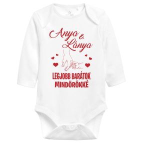   Anya és lánya, legjobb barátok mindörökké mintájú hosszúujjú baba body
