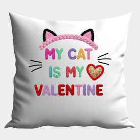 My cat is my Valentine (2) párna