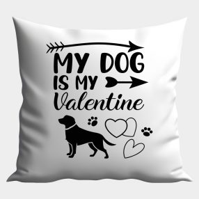 My Dog is My Valentine (1) párna