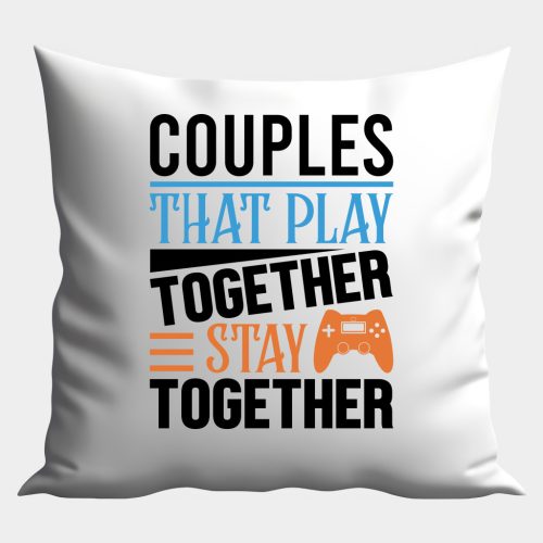 Couples that play together (2) párna