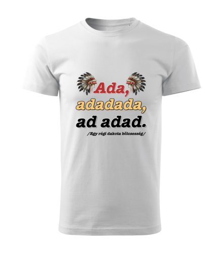 Ada, adadada, ad adad Dakota férfi póló