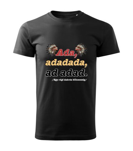 Ada, adadada, ad adad Dakota férfi póló