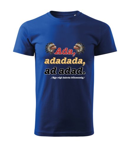 Ada, adadada, ad adad Dakota férfi póló