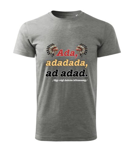 Ada, adadada, ad adad Dakota férfi póló