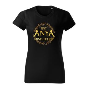 Egy anya mind felett női póló