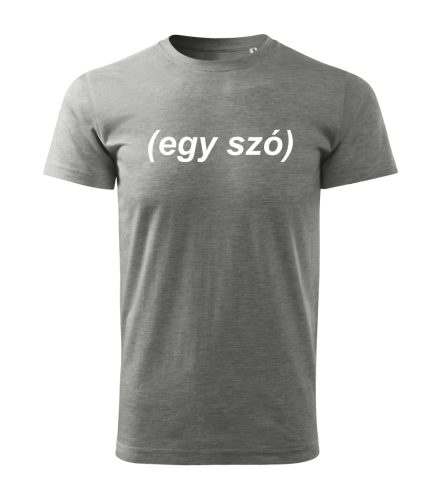 (Egy szó) férfi póló