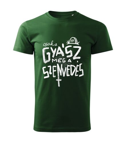 Csak a gyász meg a szenvedés férfi póló