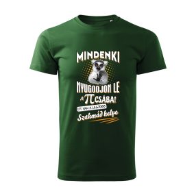   Mindenki nyugodjon le, *! férfi lemur póló (választható szakmával)