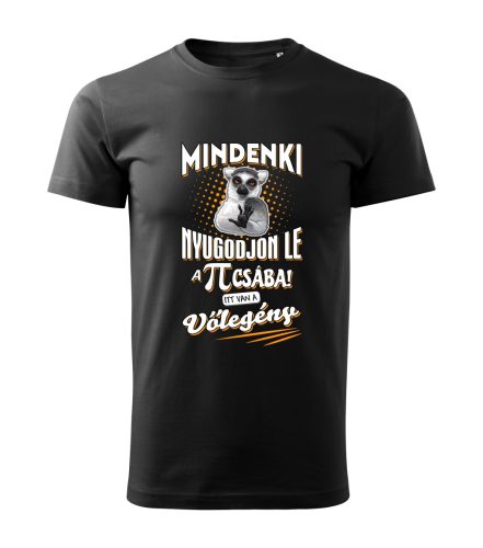 Mindenki nyugodjon le, vőlegény! férfi póló