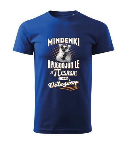 Mindenki nyugodjon le, vőlegény! férfi póló