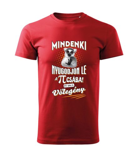 Mindenki nyugodjon le, vőlegény! férfi póló