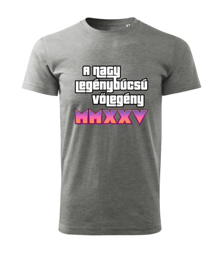 A Nagy Legénybúcsú – Vőlegény MMXXV férfi póló