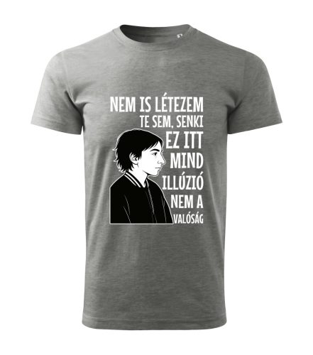 Nem is létezem férfi póló