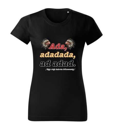 Ada, adadada, ad adad Dakota női póló
