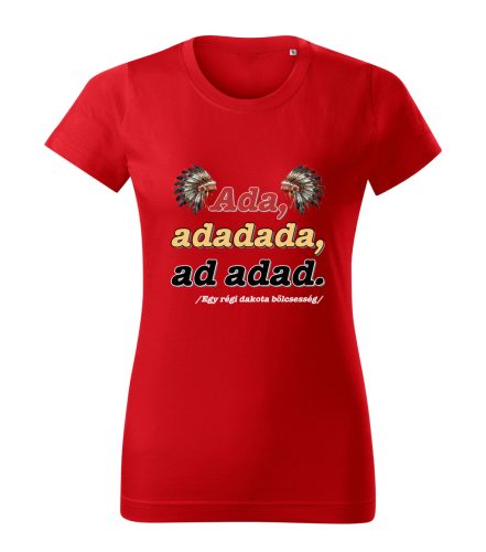 Ada, adadada, ad adad Dakota női póló