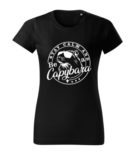 Capybara Kollekció - Stay calm and be a capybara fehér feliratos női póló