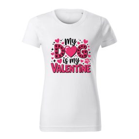 My Dog is My Valentine (2) női póló