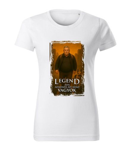Legend – ada adada vagyok női póló