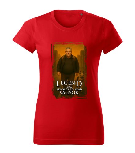 Legend – ada adada vagyok női póló