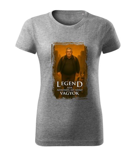 Legend – ada adada vagyok női póló
