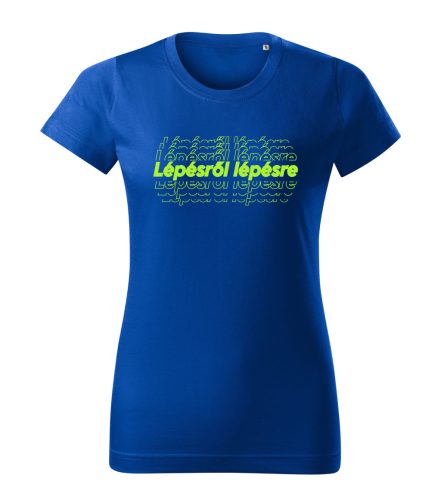 Lépésről lépésre női póló