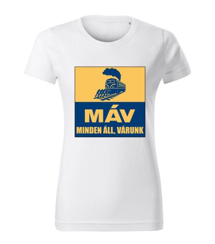 MÁV – Minden Áll, Várunk női póló