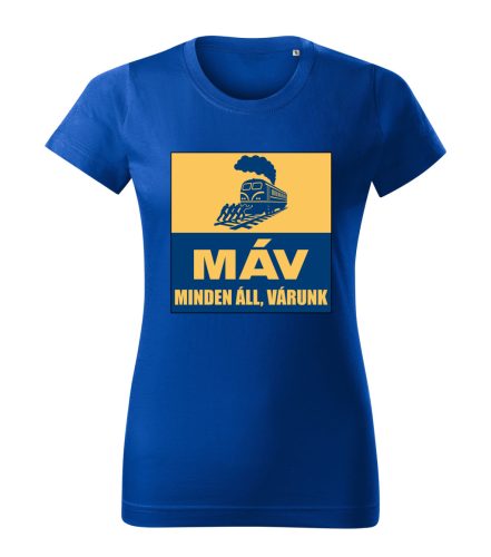 MÁV – Minden Áll, Várunk női póló