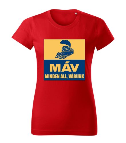 MÁV – Minden Áll, Várunk női póló