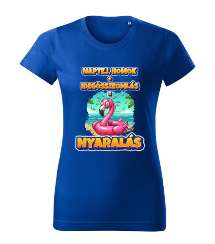 Naptej + Homok + Idegösszeomlás = Nyaralás női póló