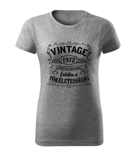 Vintage, érlelve a tökéletességig női póló (választható évszám)