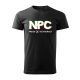 NPC – Press (X) to Interact férfi póló