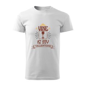 Wine is my valentine férfi póló